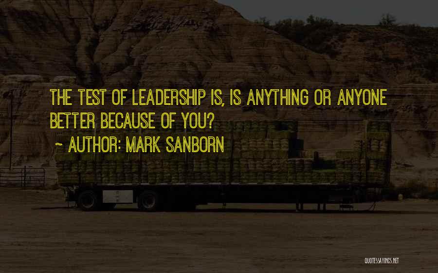 Mark Sanborn Quotes 485589