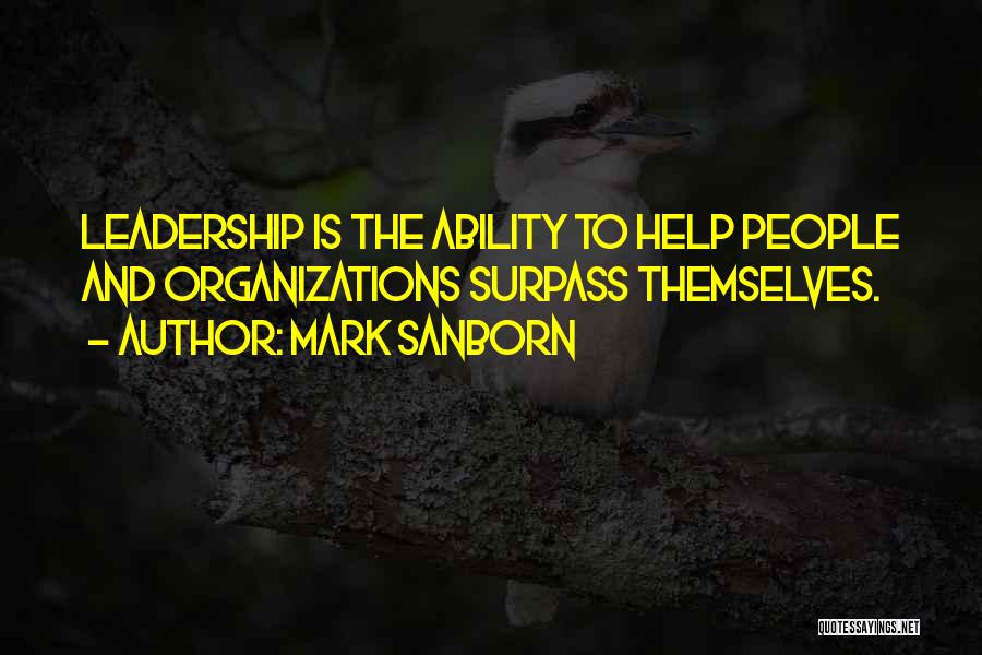 Mark Sanborn Quotes 88347