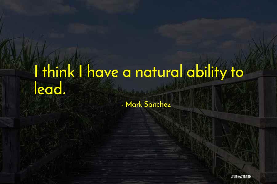 Mark Sanchez Quotes 1174858 Mark Sanchez Quotes 1174858