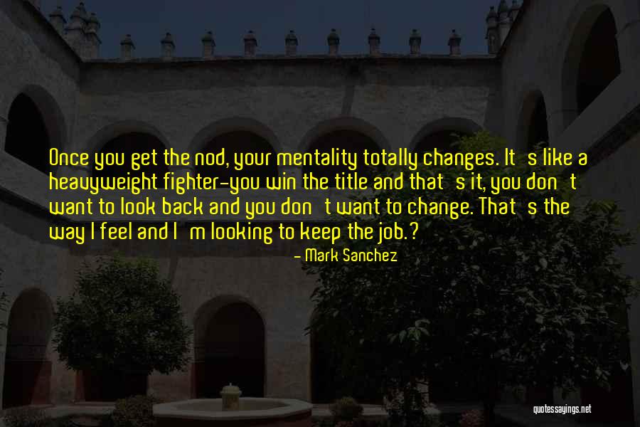 Mark Sanchez Quotes 128268