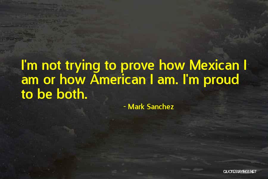 Mark Sanchez Quotes 1341252 Mark Sanchez Quotes 1341252