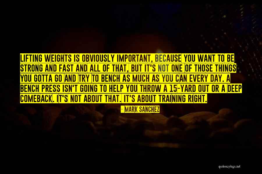 Mark Sanchez Quotes 1760378 Mark Sanchez Quotes 1760378