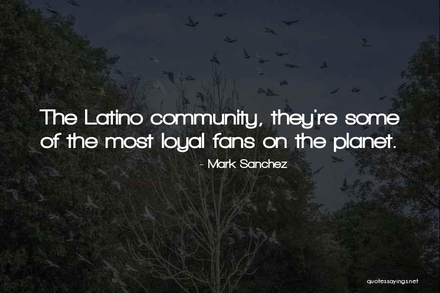 Mark Sanchez Quotes 2028171 Mark Sanchez Quotes 2028171
