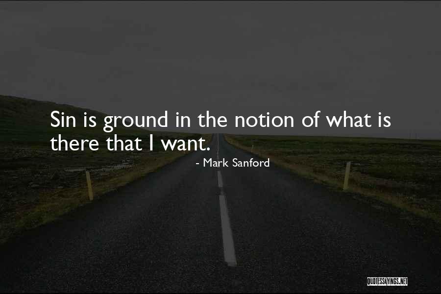Mark Sanford Quotes 550654 Mark Sanford Quotes 550654