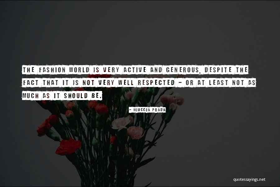 Mark Sargent Quotes By Miuccia Prada Mark Sargent Quotes By Miuccia Prada