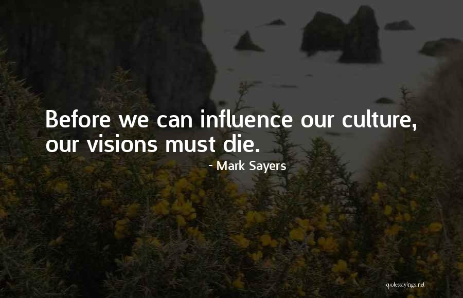 Mark Sayers Quotes 1578902 Mark Sayers Quotes 1578902