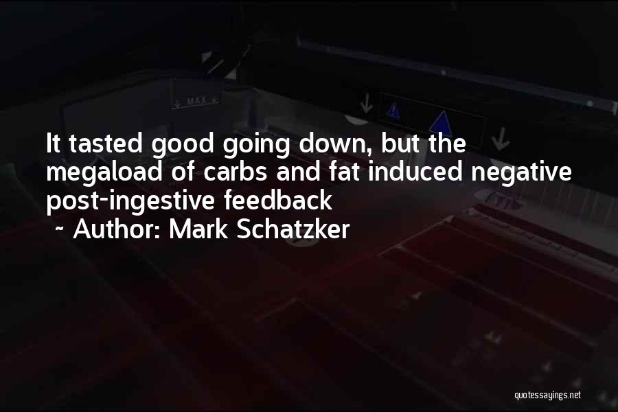 Mark Schatzker Quotes 718844
