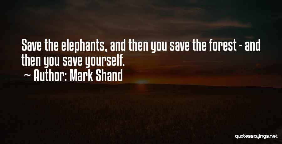 Mark Shand Quotes 1344628