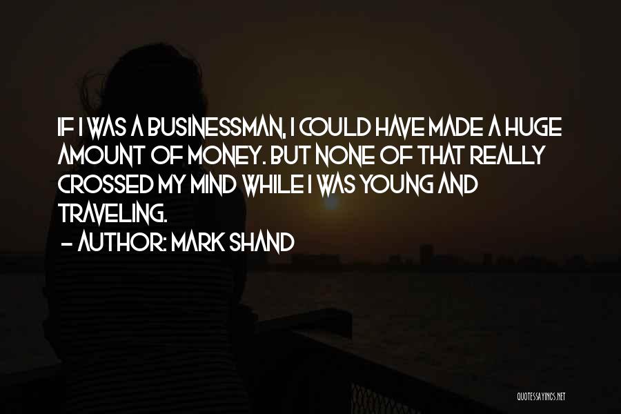 Mark Shand Quotes 208954