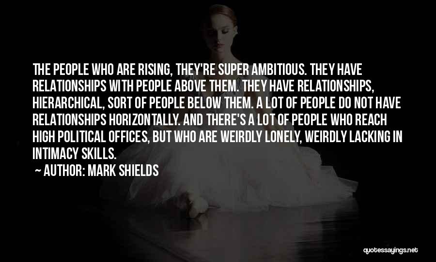 Mark Shields Quotes 1370423