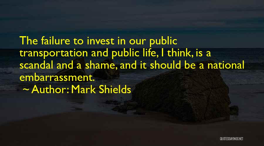 Mark Shields Quotes 1493696