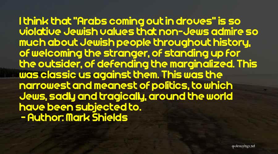 Mark Shields Quotes 158042