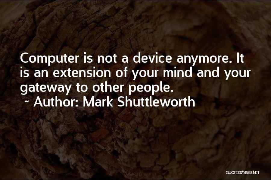 Mark Shuttleworth Quotes 783586