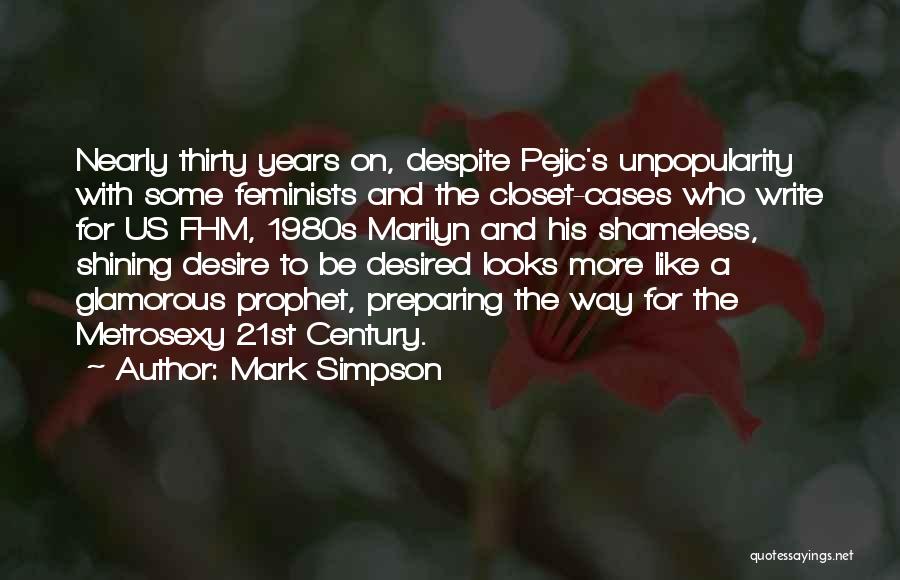 Mark Simpson Quotes 1107550