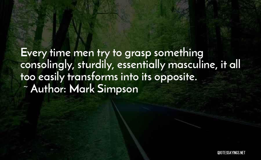 Mark Simpson Quotes 1882124