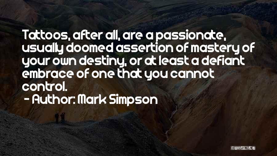 Mark Simpson Quotes 602844