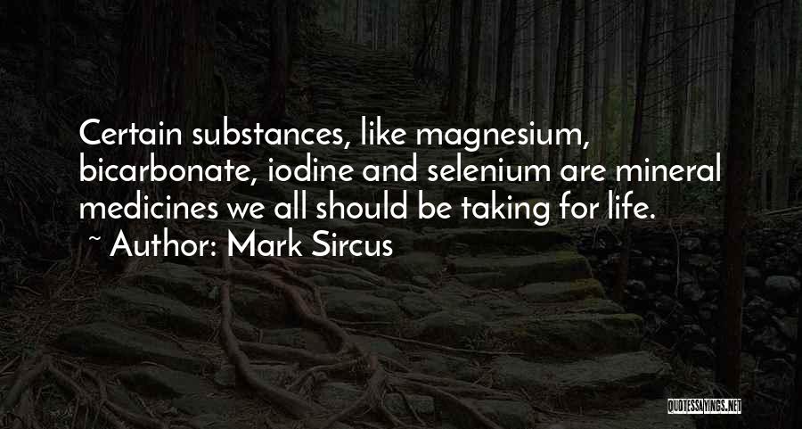 Mark Sircus Quotes 993631
