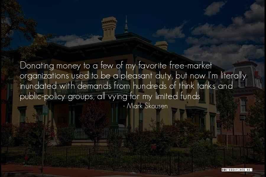 Mark Skousen Quotes 2090139 Mark Skousen Quotes 2090139
