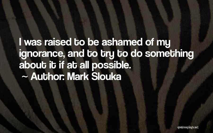 Mark Slouka Quotes 1000993