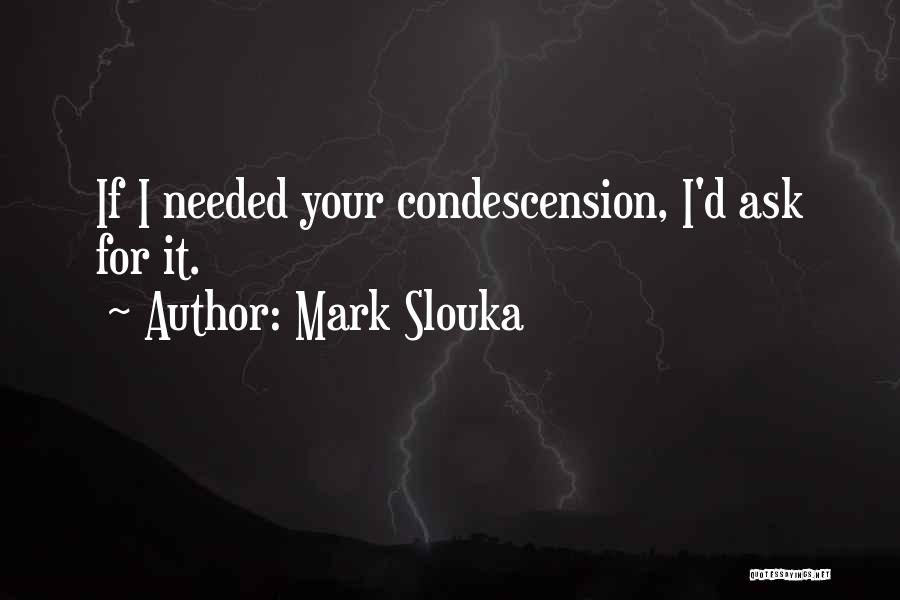 Mark Slouka Quotes 1074655