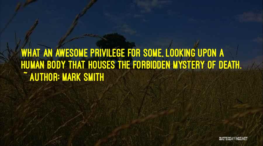 Mark Smith Quotes 373059