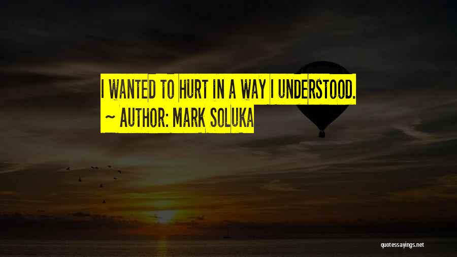 Mark Soluka Quotes 773725