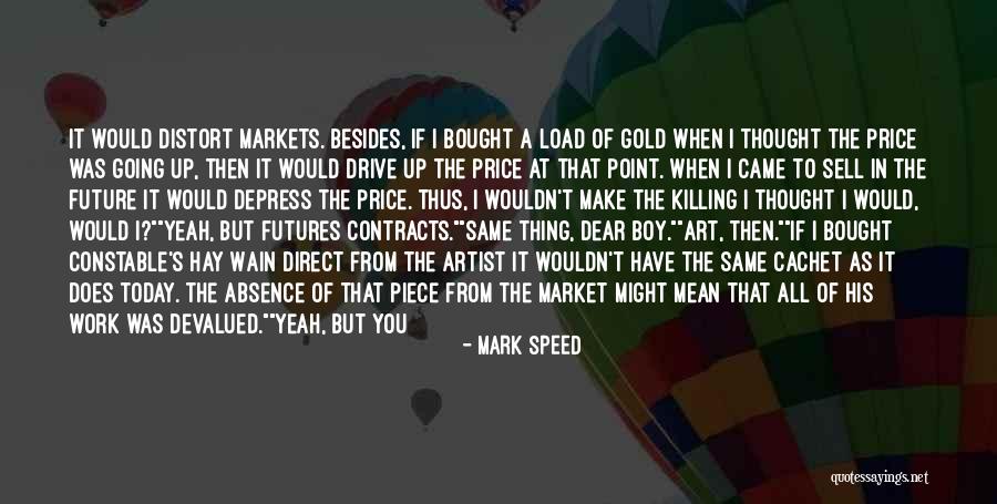 Mark Speed Quotes 1380681