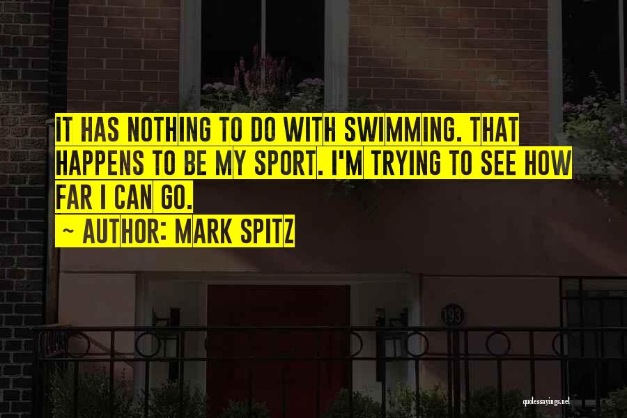 Mark Spitz Quotes 1700556