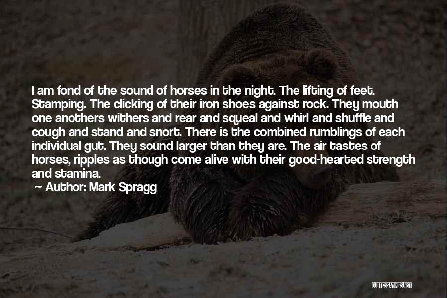 Mark Spragg Quotes 714064