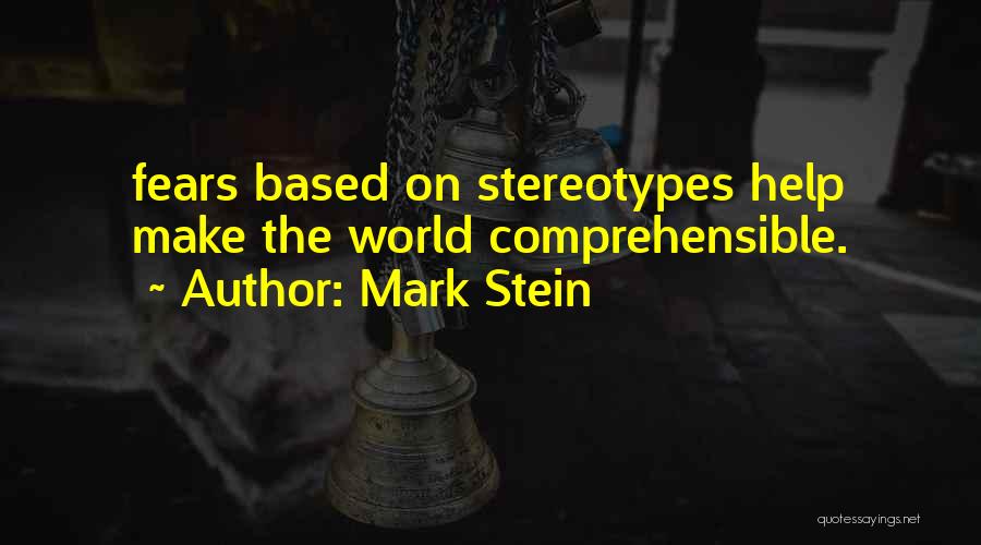 Mark Stein Quotes 1060567