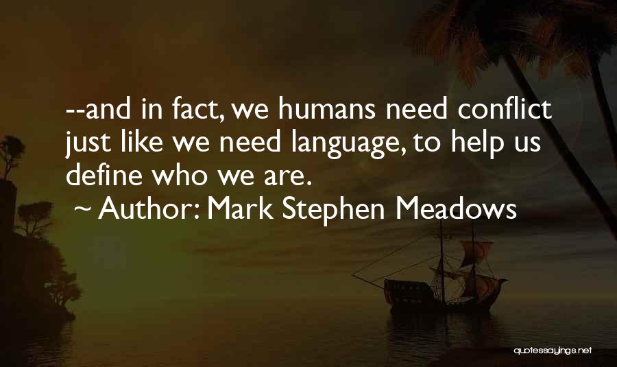 Mark Stephen Meadows Quotes 432507