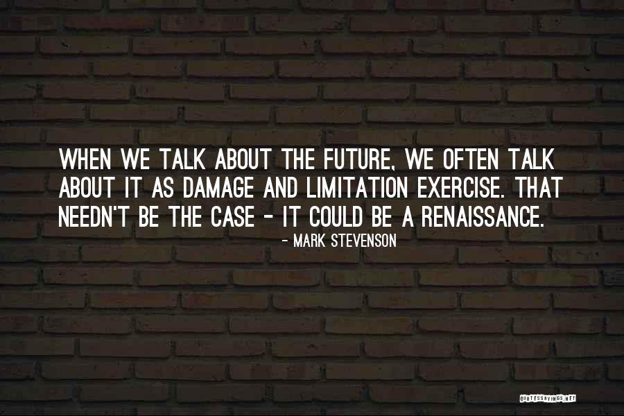 Mark Stevenson Quotes 714635 Mark Stevenson Quotes 714635