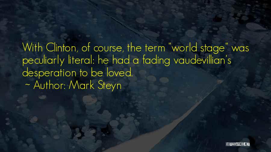 Mark Steyn Quotes 178101