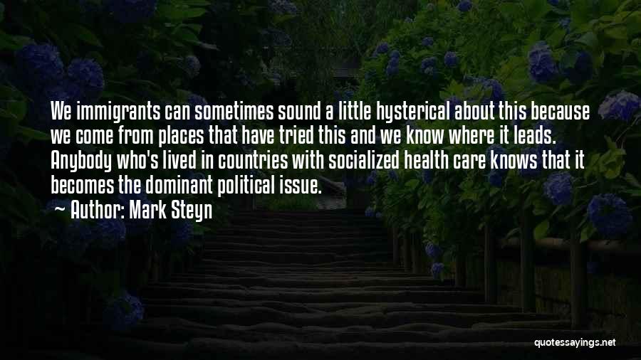 Mark Steyn Quotes 2054654