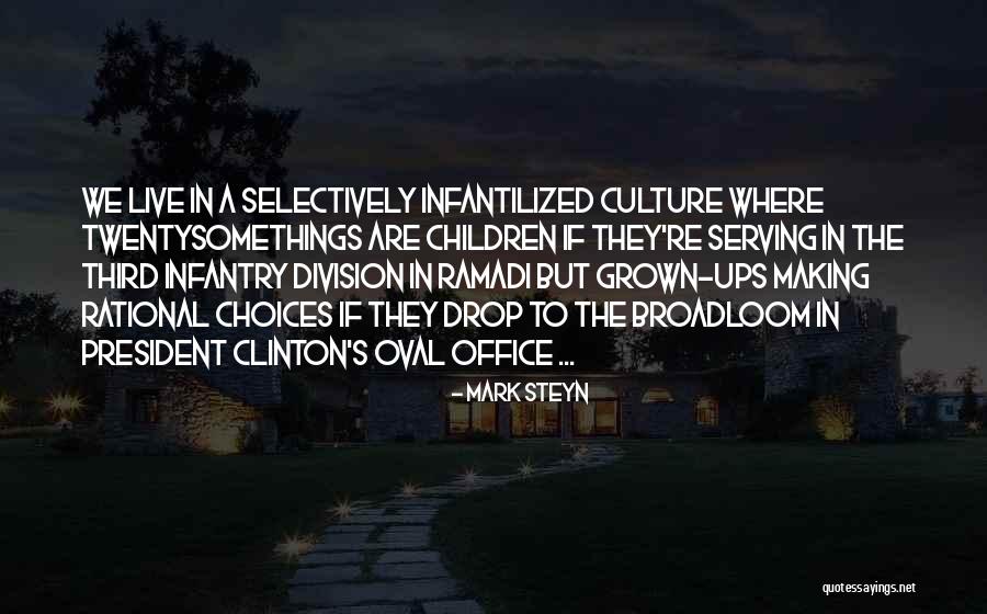 Mark Steyn Quotes 2217568