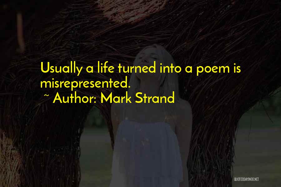 Mark Strand Quotes 1172998