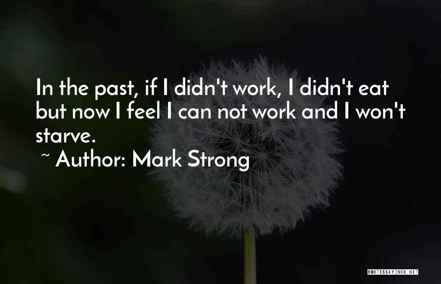 Mark Strong Quotes 341719