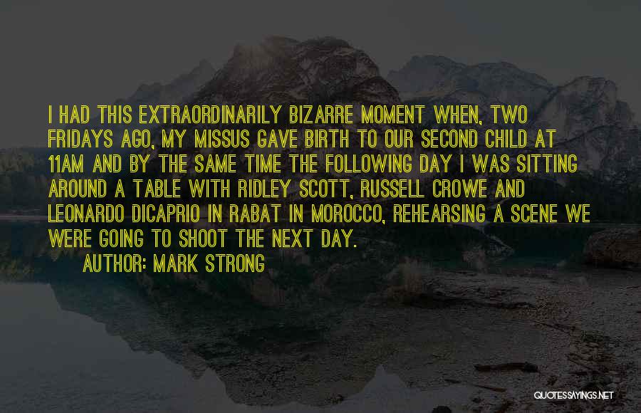 Mark Strong Quotes 982632