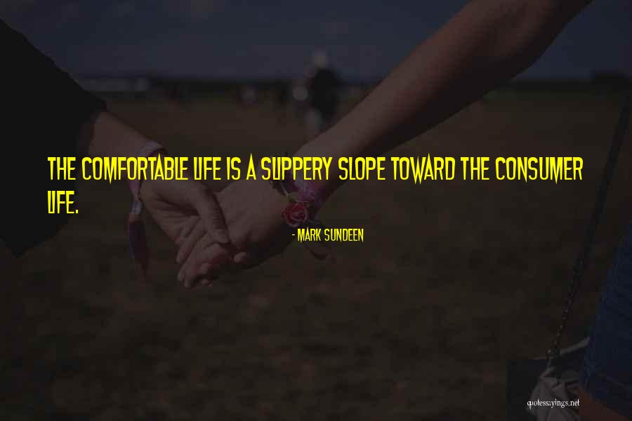 Mark Sundeen Quotes 1675994 Mark Sundeen Quotes 1675994