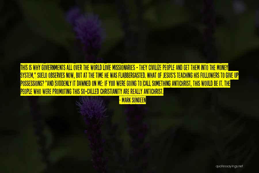 Mark Sundeen Quotes 309198 Mark Sundeen Quotes 309198