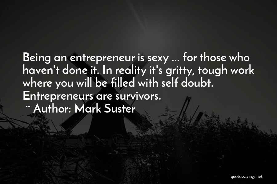 Mark Suster Quotes 876187