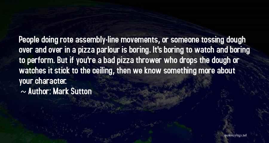 Mark Sutton Quotes 915027
