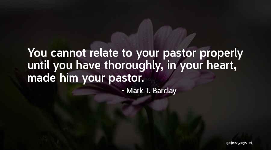 Mark T. Barclay Quotes 1060820 Mark T. Barclay Quotes 1060820