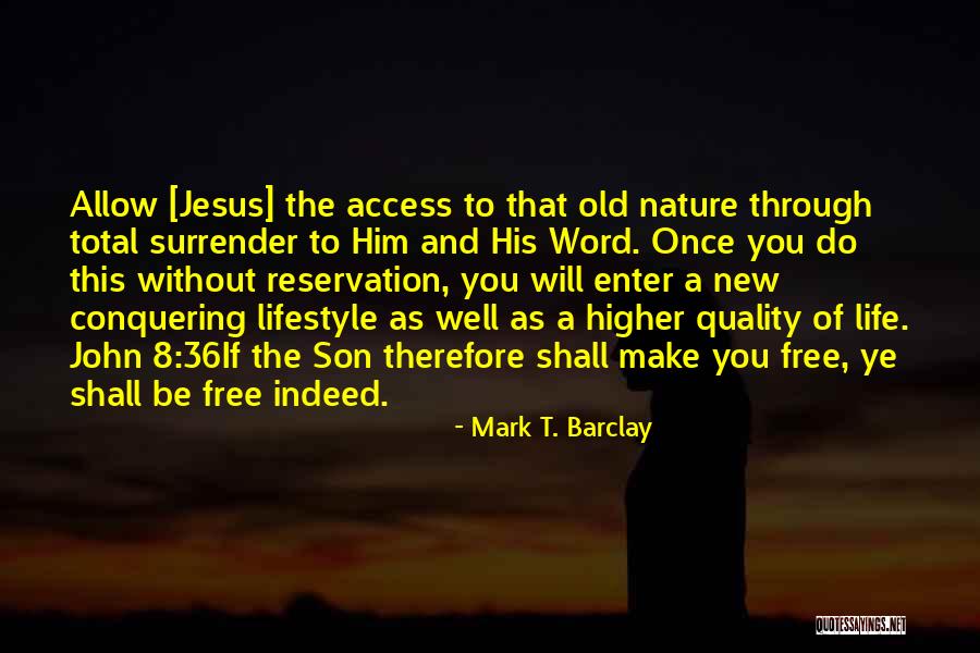 Mark T. Barclay Quotes 1170445