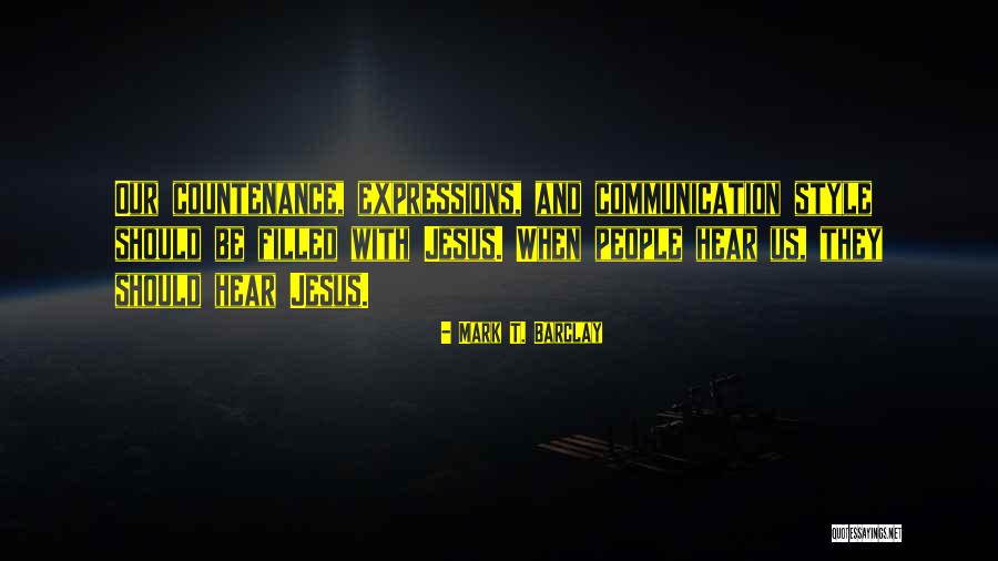 Mark T. Barclay Quotes 505549 Mark T. Barclay Quotes 505549
