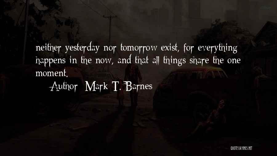 Mark T. Barnes Quotes 1329215