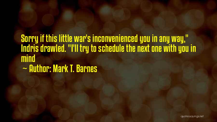 Mark T. Barnes Quotes 1441092