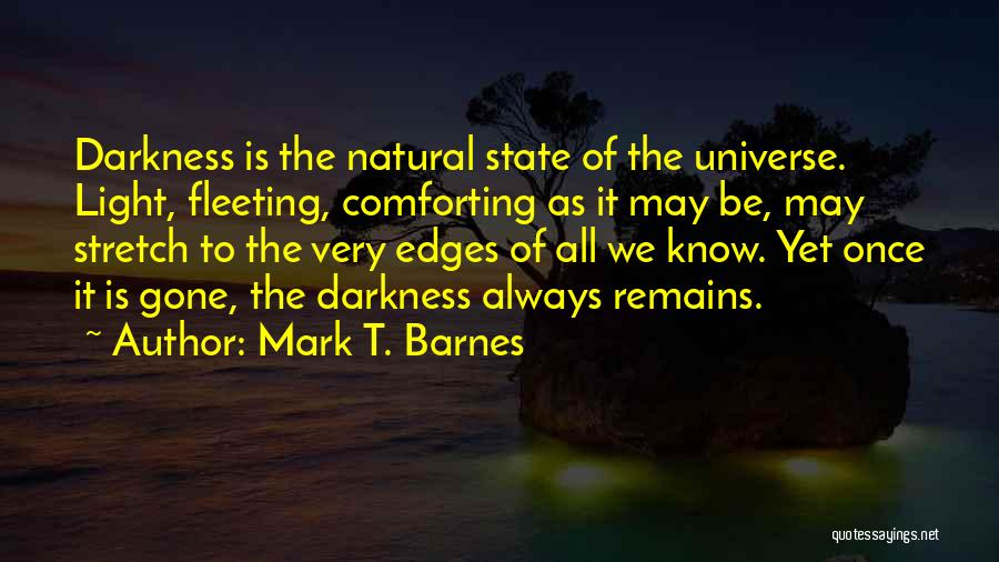 Mark T. Barnes Quotes 180974