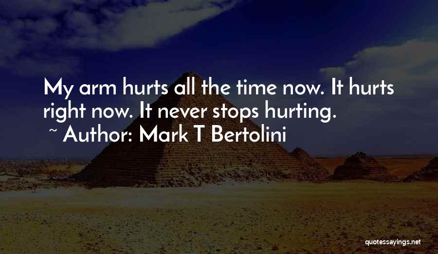 Mark T Bertolini Quotes 1204169