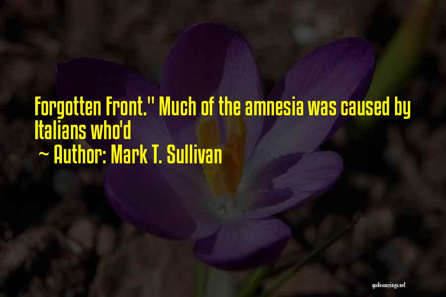 Mark T. Sullivan Quotes 624799
